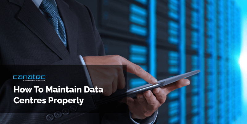 How To Maintain Data Centres Properly